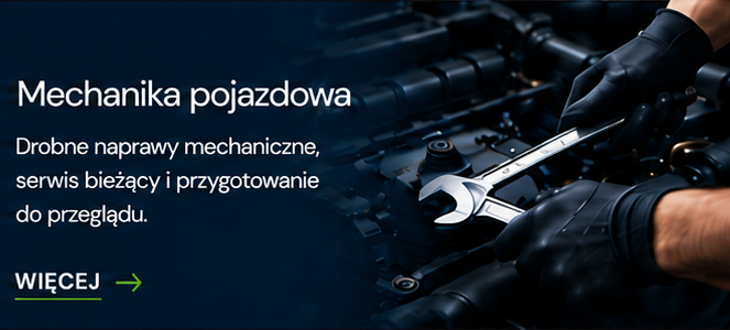 Mechanika pojazdowa — drobne naprawy mechaniczne, serwis bieżący i przygotowanie do przeglądu